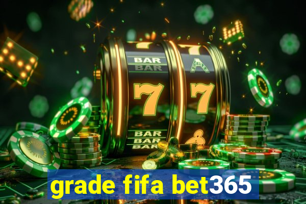 grade fifa bet365